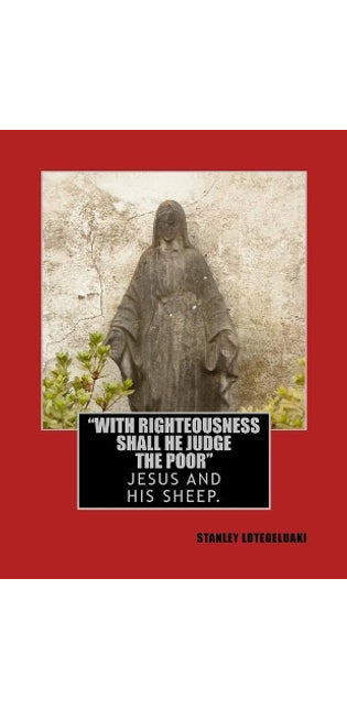 "With Righteousness Shall He Judge the Poor"