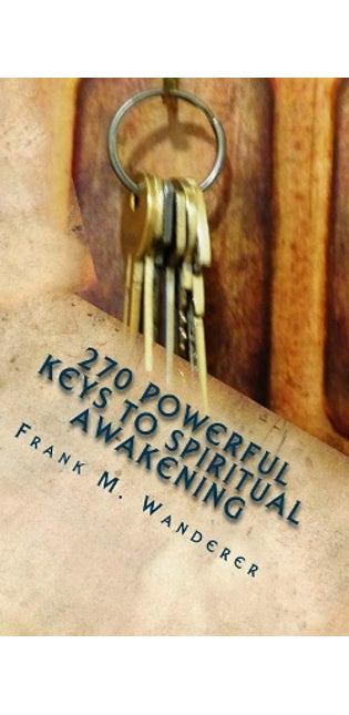 270 Powerful Keys to Spiritual Awakening