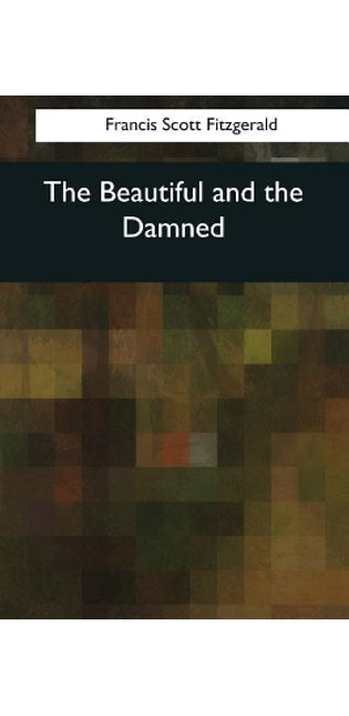 Beautiful and the Damned