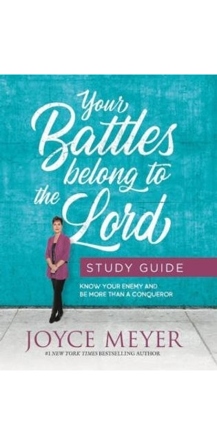 Your Battles Belong to the Lord