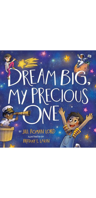 Dream Big, My Precious One