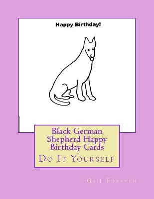 Black German Shepherd Happy Birthday Cards