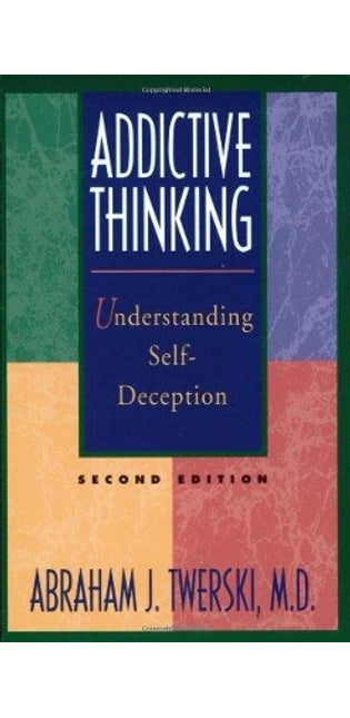 Addictive Thinking