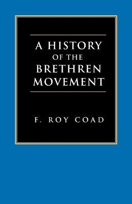 History of the Brethren Movement