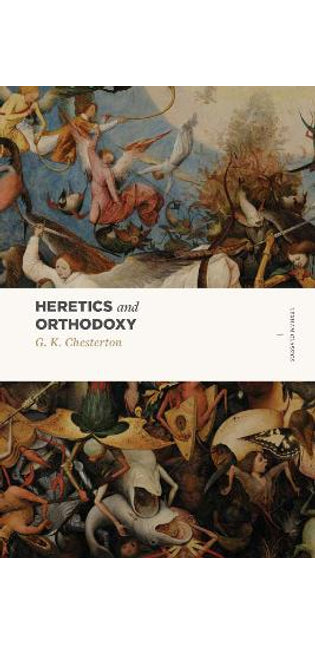 Heretics and Orthodoxy