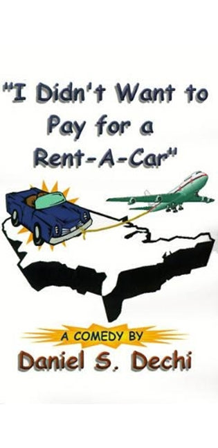 "I Didn't Want to Pay for a Rent-a-car"