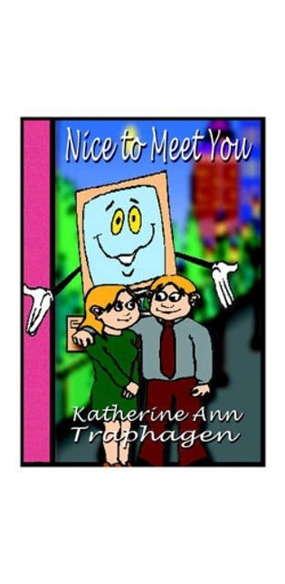 "Nice to Meet You"