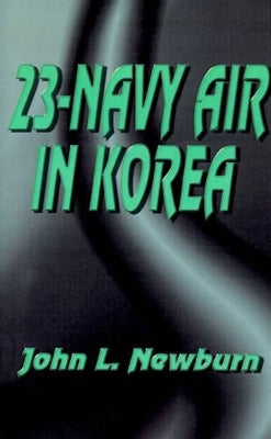 "23" Navy Air in Korea