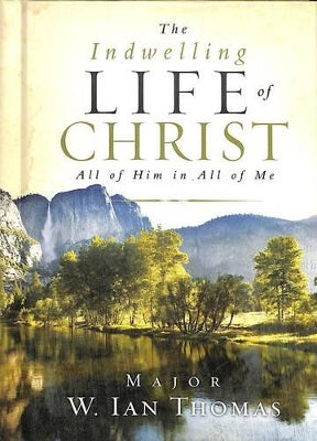 Indwelling Life of Christ