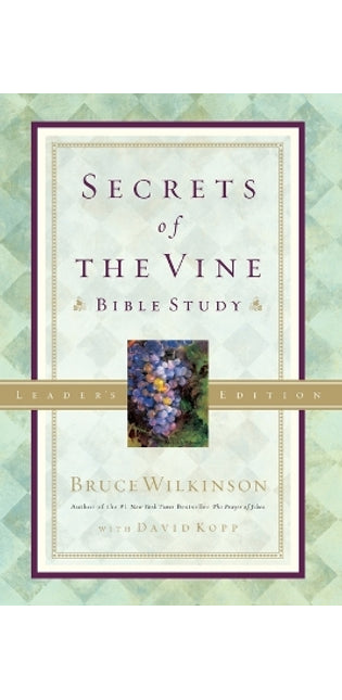 Secrets of the Vine (Leader's Guide)