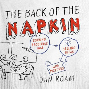 Back of the Napkin (Expanded Edition)