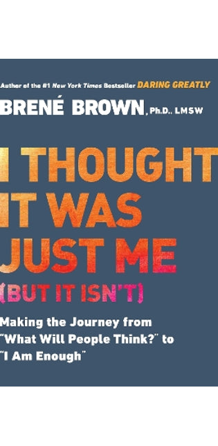 I Thought it Was Just Me (but it Isn'T)