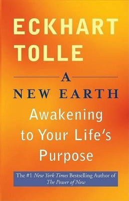 New Earth, Awakening to Your Life's Purpose