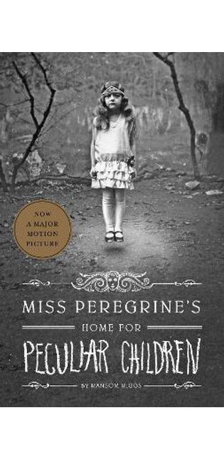 Miss Peregrine's Home for Peculiar Children