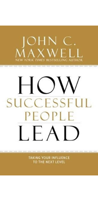 How Successful People Lead