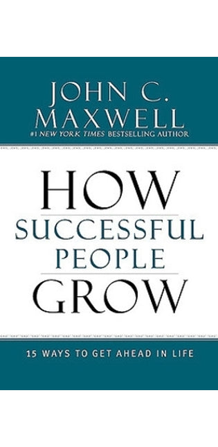 How Successful People Grow