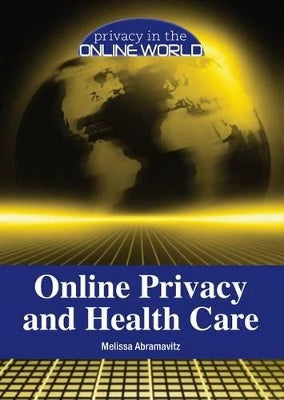 Online Privacy and Health Care