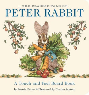 Classic Tale of Peter Rabbit Touch and Feel Board Book
