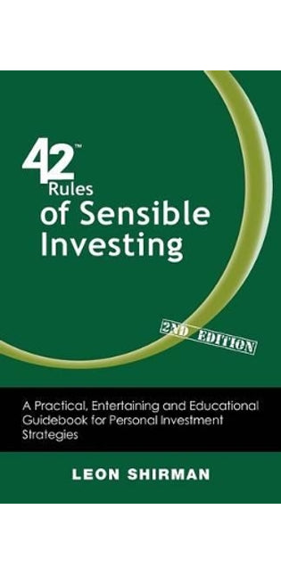 42 Rules of Sensible Investing (2nd Edition)