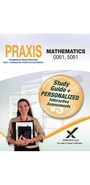 Praxis Mathematics 0061, 5061 Book and Online
