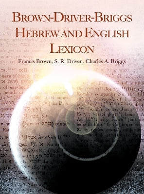 Brown-Driver-Briggs Hebrew and English Lexicon – Exclusive Books
