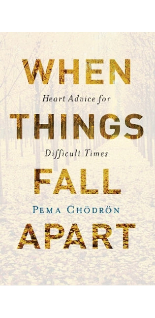 When Things Fall Apart