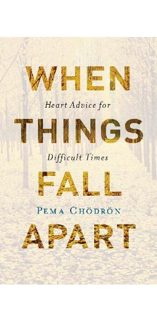 When Things Fall Apart