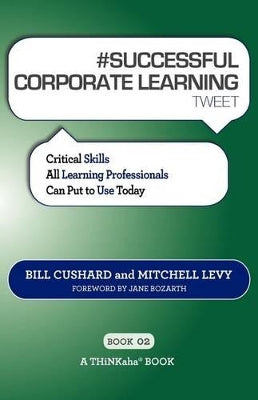 # SUCCESSFUL CORPORATE LEARNING tweet Book02