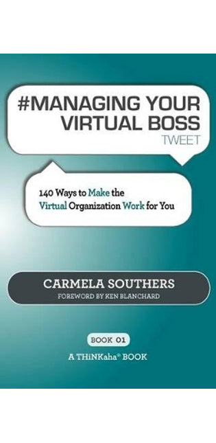 # Managing Your Virtual Boss Tweet Book01