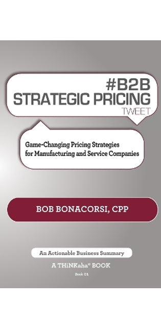 # B2B Strategic Pricing Tweet Book01