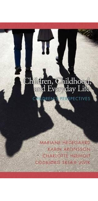 Children, Childhood and Everyday Life