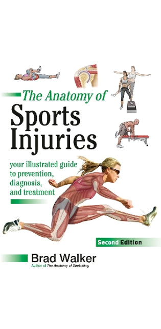 Anatomy of Sports Injuries, Second Edition