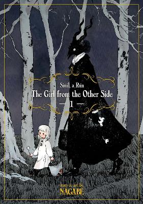 Girl From the Other Side: Siúil, A Rún Vol. 1