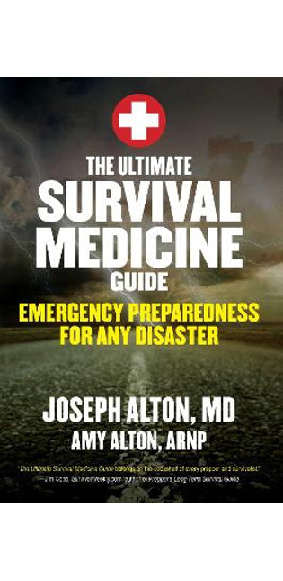 Ultimate Survival Medicine Guide