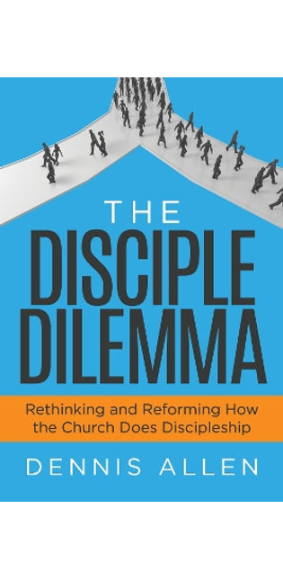 Disciple Dilemma