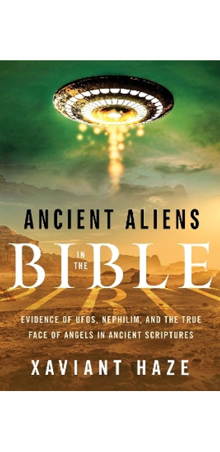 Ancient Aliens in the Bible