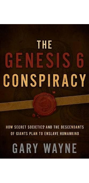 Genesis 6 Conspiracy