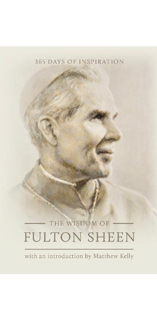 Wisdom of Fulton Sheen