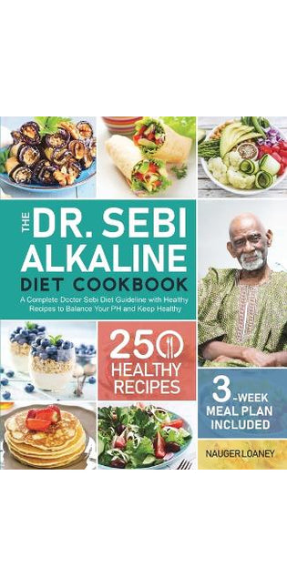 Dr. Sebi Alkaline Diet Cookbook