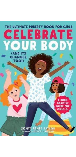 Celebrate Your Body (and Its Changes, Too!)