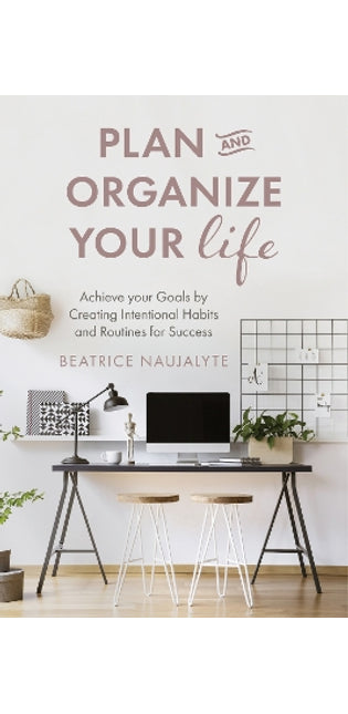Plan and Organize Your Life
