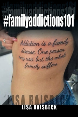 #familyaddictions101