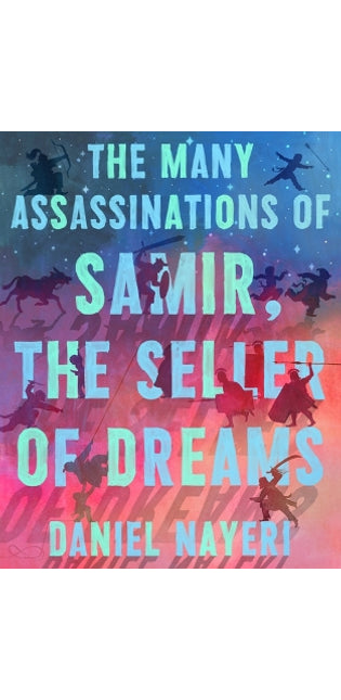 Many Assassinations of Samir, the Seller of Dreams