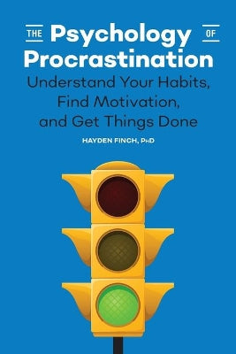 Psychology of Procrastination