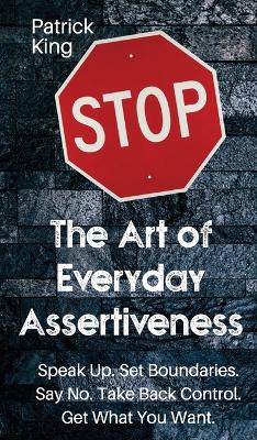 Art of Everyday Assertiveness