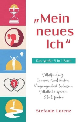 "Mein neues Ich - Das große 5 in 1 Buch