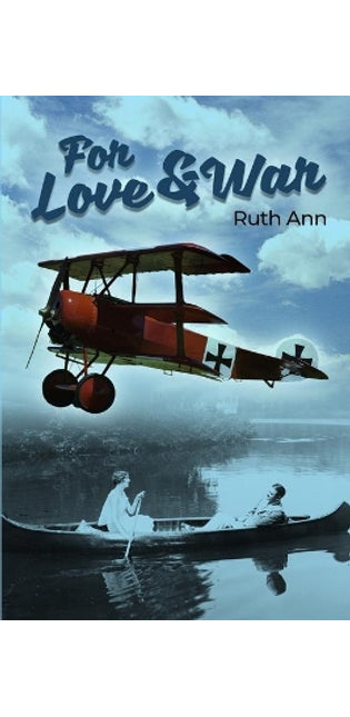 For Love and War
