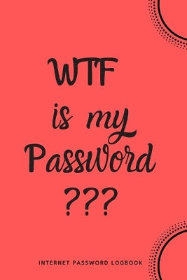 WTF Is My Password