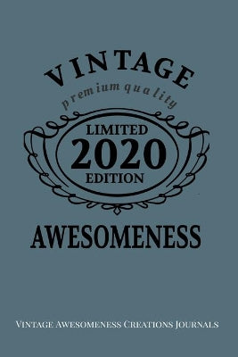 Vintage Awesomeness Premium Quality Limited Edition 2020