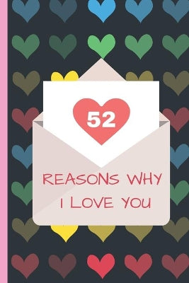 52 Reasons Why I Love You